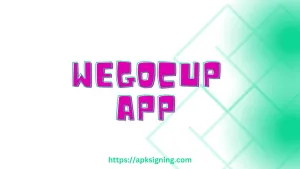 WegoCup App APK